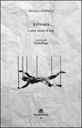 Vittoria e altre storie di volo