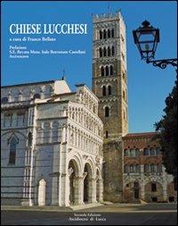 Chiese lucchesi - Franco Bellato - Libro Pezzini 2013 | Libraccio.it