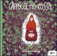 Cappuccetto Rosso - Enza Crivelli - Libro Uovonero 2010 | Libraccio.it
