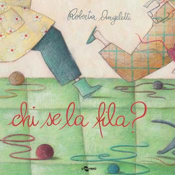 Chi se la fila? Ediz. illustrata - Roberta Angeletti - Libro Uovonero 2016, I geodi | Libraccio.it