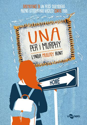 Una per i Murphy - Lynda Mullaly Hunt - Libro Uovonero 2018, Abbecedanze | Libraccio.it