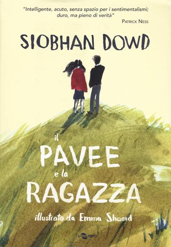 Il pavee e la ragazza - Siobhan Dowd - Libro Uovonero 2018, I geodi | Libraccio.it