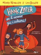 Hank Zipzer. Su il sipario, giù i calzoni!. Vol. 11