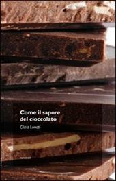 Come il sapore del cioccolato