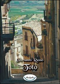 Totò - Giovanni Russo - Libro Antipodes 2014 | Libraccio.it