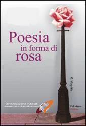 Poesia in forma di rosa