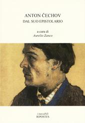 Anton Cechov dal suo epistolario