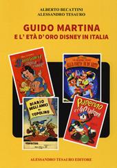 Guido Martina e l'età d'oro Disney in Italia