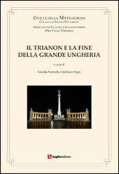 Il Trianon e la fine della Grande Ungheria