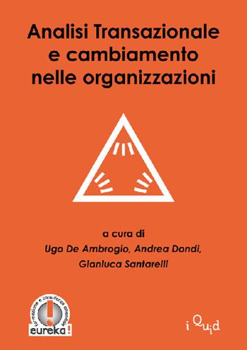 Analisi transazionale e cambiamento nelle organizzazioni  - Libro Prospettive Sociali Sanitarie 2017 | Libraccio.it