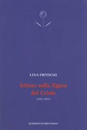 Letture sulla figura del Cristo (2002-2003)