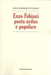 Enzo Fabiani poeta arduo e popolare