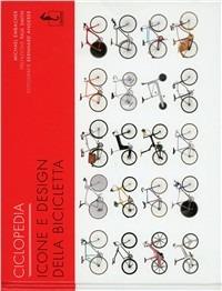 Ciclopedia. Icone e disegni della bicicletta. Ediz. illustrata - Michael Embacher - Libro L'Ippocampo 2011 | Libraccio.it