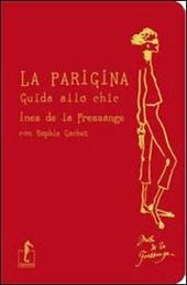 La parigina. Guida allo chic