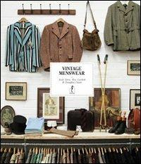 Vintage menswear. Ediz. italiana - Josh Sims, Roy Luckett, Douglas Gunn - Libro L'Ippocampo 2012 | Libraccio.it