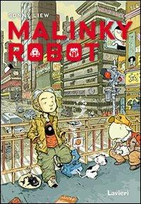 Malinky Robot - Sonny Liew - Libro Lavieri 2012, Biggàr | Libraccio.it