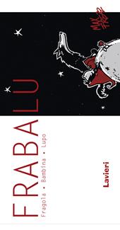 Frabalu. Fragola bambina lupo