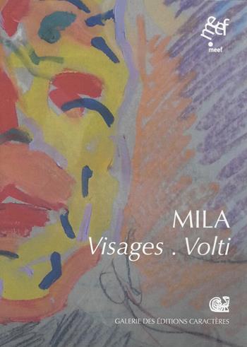Mila. Visages-Volti. Ediz. bilingue  - Libro Meef 2016 | Libraccio.it