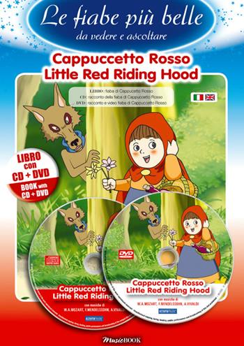 Cappuccetto rosso. Ediz. italiana e inglese. Con CD Audio. Con DVD  - Libro Azzurra Publishing 2011 | Libraccio.it