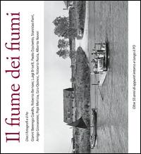 Il fiume dei fiumi  - Libro Azzurra Publishing 2013 | Libraccio.it