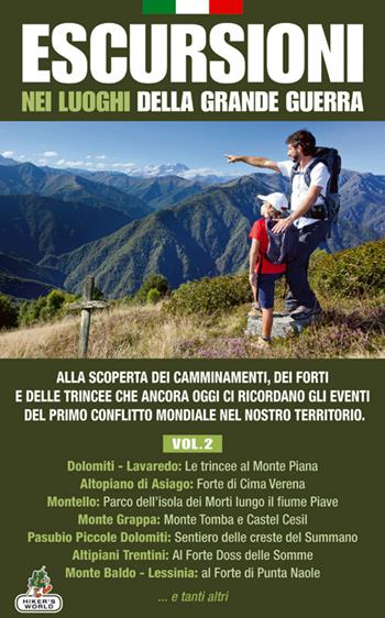 Escursioni nei luoghi della grande guerra. Vol. 2  - Libro Azzurra Publishing 2014 | Libraccio.it