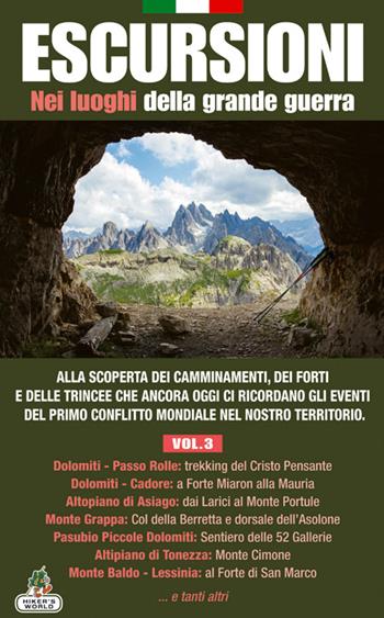 Escursioni nei luoghi della grande guerra. Vol. 3  - Libro Azzurra Publishing 2014 | Libraccio.it
