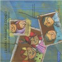I bambini imparano la Ciennevi. La comunicazione nonviolenta per i più piccoli  - Libro Esserci 2011, Scuole giraffa | Libraccio.it
