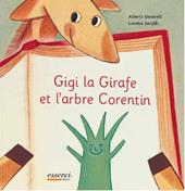 Gigi la Girafe et l'arbre Corentin