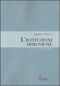 L'istituzioni armoniche. CD-ROM - Gioseffo Zarlino - Libro Diastema 2011, Urania | Libraccio.it