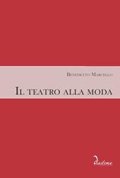 Il teatro alla moda