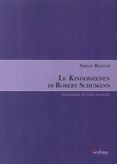 Le Kinderszenen di Robert Schumann