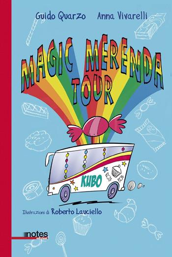 Magic merenda tour - Guido Quarzo, Anna Vivarelli - Libro Notes Edizioni 2015, Nuvole | Libraccio.it