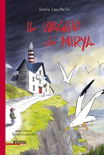 Il viaggio di Mirya - Giulia Cocchella - Libro Notes Edizioni 2020, Nuvole | Libraccio.it