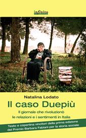 Il caso Duepiù. Il giornale che rivoluzionò le relazioni e i sentimenti in Italia