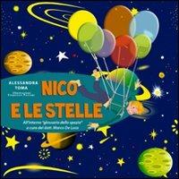 Nico e le stelle - Alessandra Toma - Libro GP Edizioni 2010 | Libraccio.it