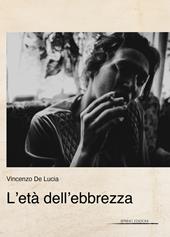 L'età dell'ebbrezza