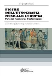 Figure dell'etnografia musicale europea. Materiali. Persistenze. Trasformazioni