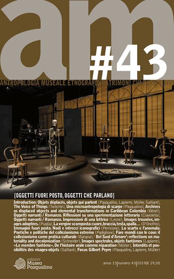 Antropologia museale. Ediz. multilingue. Vol. 43: Oggetti fuori posto, oggetti che parlano  - Libro Edizioni Museo Pasqualino 2021 | Libraccio.it