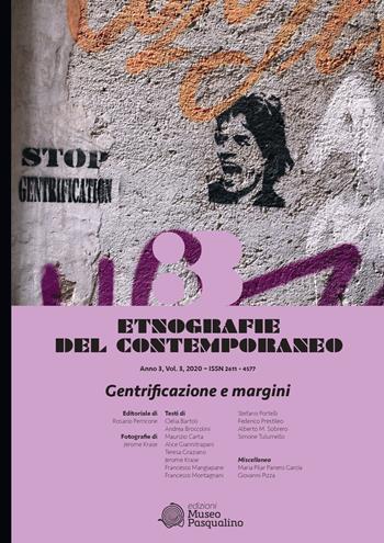 Etnografie del contemporaneo (2020). Vol. 3: Gentrificazione e margini.  - Libro Museo Marionette A. Pasqualino 1905 | Libraccio.it