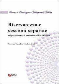 Riservatezza e sessioni separate - Gianluca Guidi, Veronica Vassallo - Libro Tg Book 2011 | Libraccio.it
