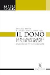 Il dono. Le sue ambivalenze e i suoi paradossi. Un dialogo interdisciplinare