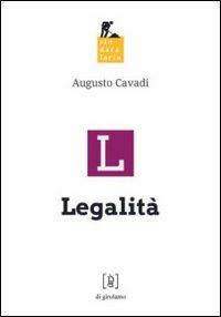 Legalità - Augusto Cavadi - Libro Di Girolamo 2013, Sindacalario | Libraccio.it
