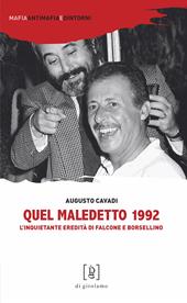 Quel maledetto 1992. L'inquietante eredità di Falcone e Borsellino