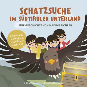 Schatzsuche im Südtiroler Unterland. Ediz. a colori - Nadine Pichler - Libro Effekt 2021 | Libraccio.it