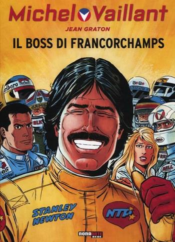 Il boss di Francorchamps. Michel Vaillant - Jean Graton - Libro Editoriale Cosmo 2012, Nona Arte | Libraccio.it