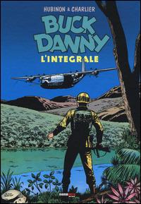 Buck Danny. L'integrale (1965-1970) - Georges Troisfontaines, Victor Hubinon, Jean Michel Charlier - Libro Nona Arte 2014 | Libraccio.it