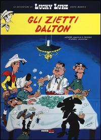 Gli zietti Dalton. Lucky Luke - Achdé, Laurent Gerra, Jacques Pessis - Libro Nona Arte 2014 | Libraccio.it