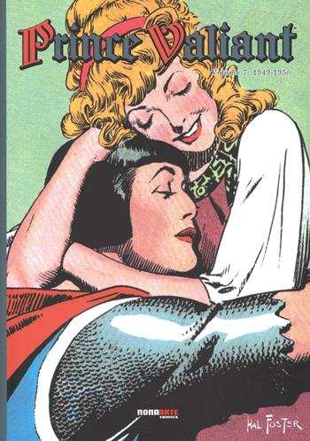 Prince Valiant. Vol. 7: 1949-1950 - Hal Foster - Libro Editoriale Cosmo 2016, Nona Arte | Libraccio.it