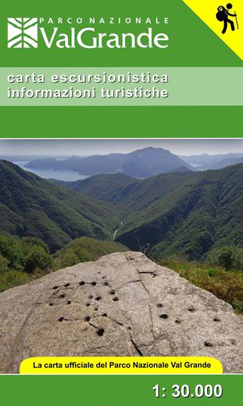 Carta escursionistica informazioni turistiche. La carta ufficiale del Parco Nazionale Val Grande 1:30.000. Ediz. italiana e inglese  - Libro Parco Nazionale Val Grande 2015 | Libraccio.it