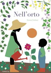 Nell'orto. Ediz. a colori